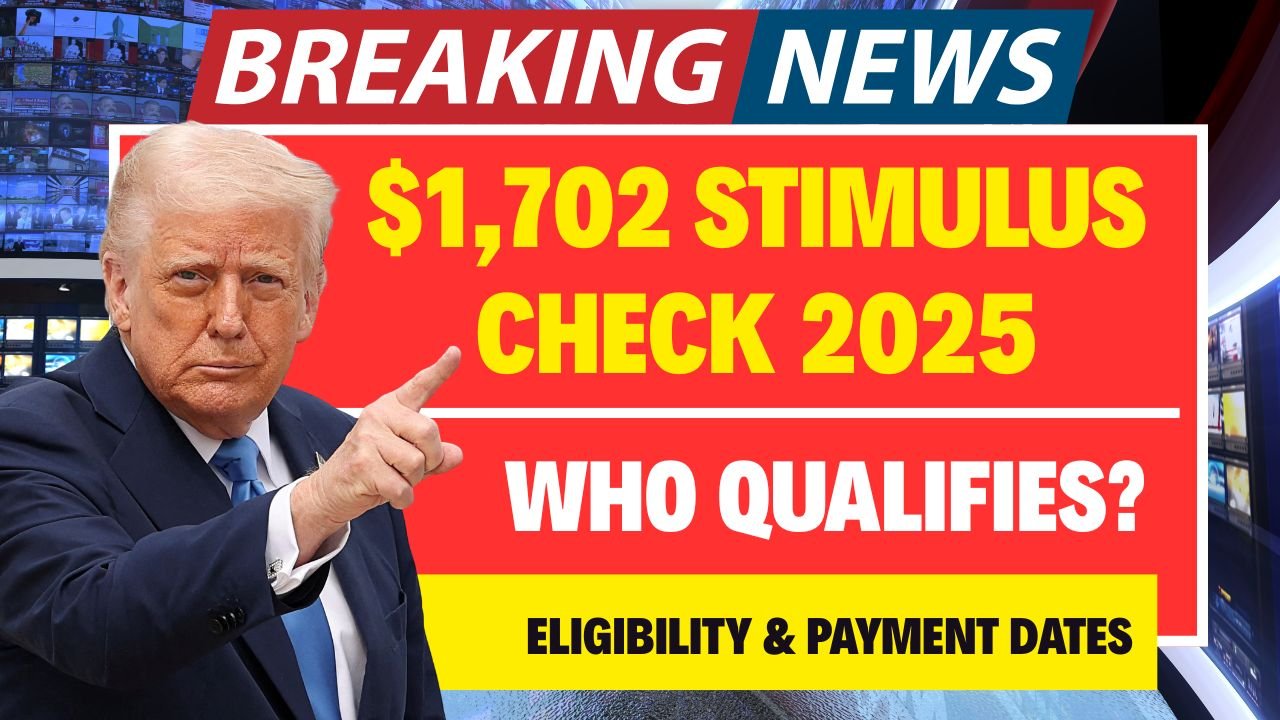 $1,702 Stimulus Check 2025